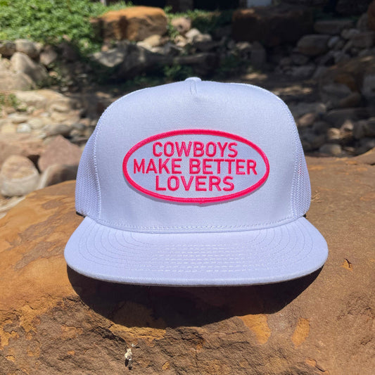 Cowboys Make Better Lovers Hat in Pink